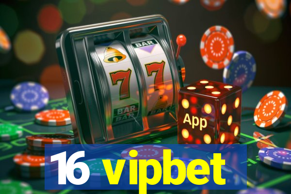 16 vipbet